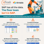 How Airtable Bridges SAP and Manufacturing Operations for Real-Time Shop Floor Visibility