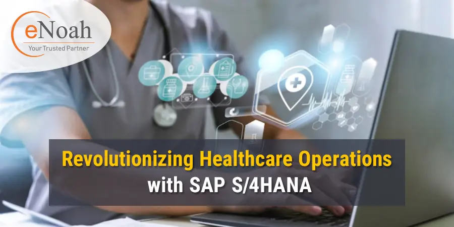 healthcare-operations-with-SAP-S4HANA-image