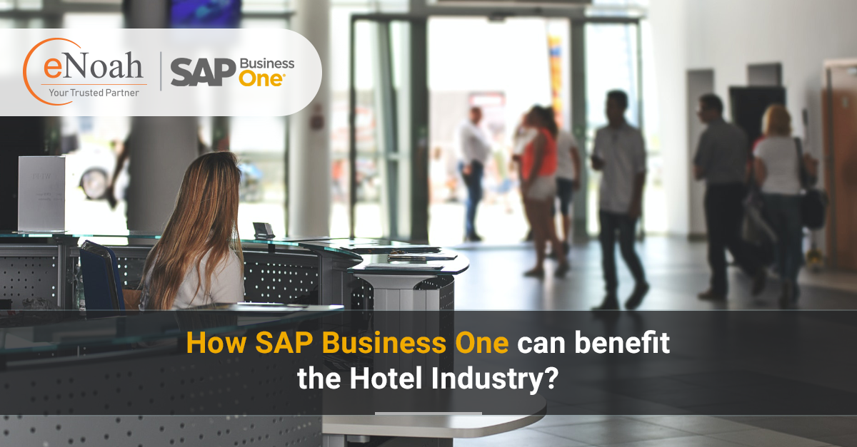 How-SAP-Business-One-can-benefit-the-Hotel-Industry